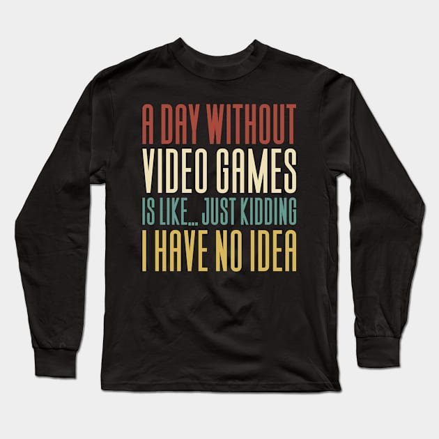 Gaming Gamer Video Games Long Sleeve T-Shirt by Aajos